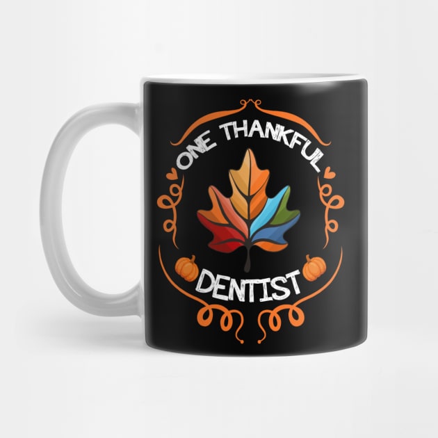 One thankful Dentist Autumn Leaves by Jhon Towel